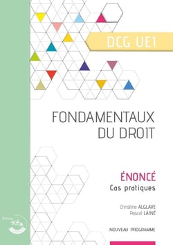 Fondamentaux du droit : énoncé : ue 1 du dcg (3e édition)