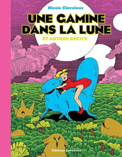 Une gamine toujours dans la lune et autres récits