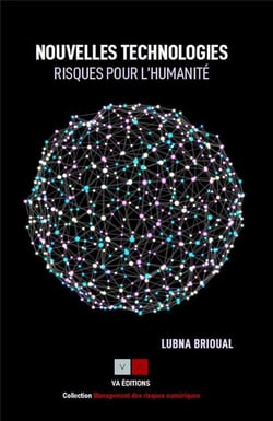 Les nouvelles technologies : risques pour l'humanité