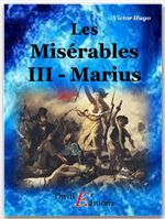 Les Misérables - Livre III : Marius