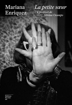 La petite soeur - Un portrait de Silvina Ocampo