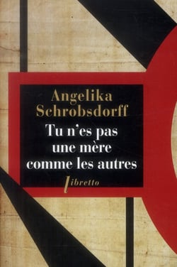 Tu n'es pas une mère comme les autres