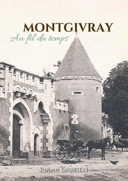 Montgivray au fil du temps