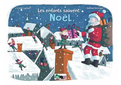 Les enfants sauvent Noël