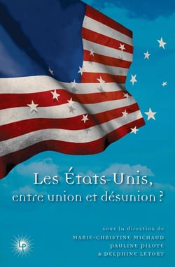 Les États-Unis, entre union et désunion ?