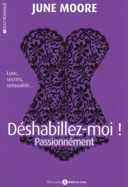 Deshabillez-Moi T02