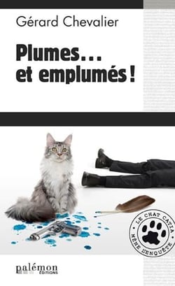 Le chat Catia mène l'enquête ! Tome 3 : plumes... et emplumés !