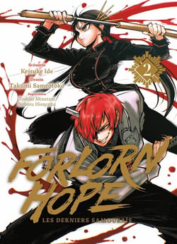Forlorn Hope : Les derniers samouraïs Tome 2