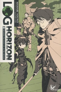 Log Horizon Tome 1 : premiers pas dans un autre monde