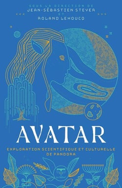 Avatar - Exploration scientifique et culturelle de la planète Pandora