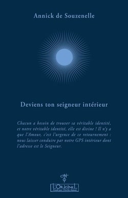 Deviens ton seigneur intérieur