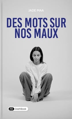Des mots sur nos maux