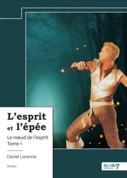 L'esprit et l'épée Tome 1 : Le noeud de l'esprit