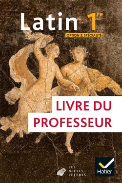 Latin - 1re option et spécialité - livre du professeur (édition 2020)