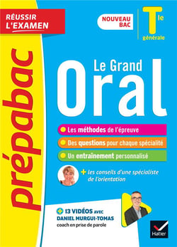 Prépabac réussir l'examen : le grand oral - terminale