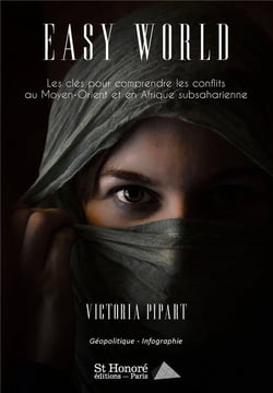 Easy world : comprendre les conflits au moyen-orient et en afrique subsaharienne
