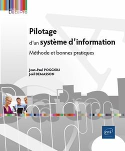 Pilotage d'un système d'information - méthode et bonnes pratiques