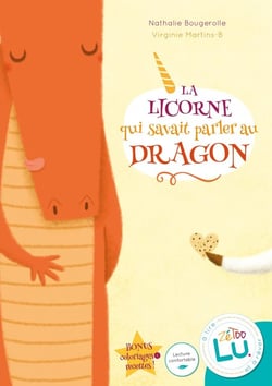 LA LICORNE QUI SAVAIT PARLER AU DRAGON