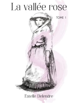 La vallée rose t.1