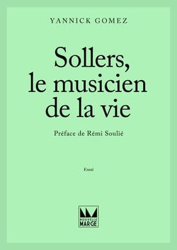 Sollers, le musicien de la vie