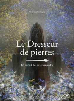 Le dresseur de pierres : le portail des autres mondes