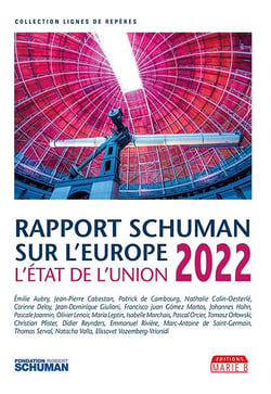 État de l'union 2022 : rapport Schuman sur l'Europe