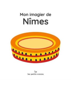 Mon imagier de Nîmes : les imagiers des villes