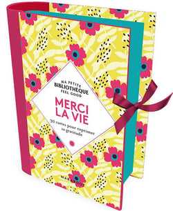 Ma petite bibliothèque feel good - merci la vie - 30 cartes pour exprimer sa gratitude