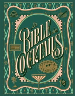 La bible des cocktails (édition 2025/2026)