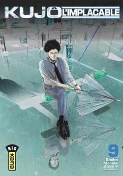 Kujô l'implacable Tome 9