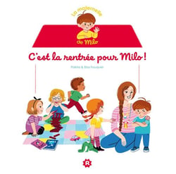 La maternelle de Milo - c'est la rentrée pour Milo !