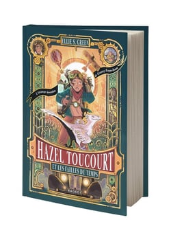 Hazel Toucourt et les failles du temps Tome 1