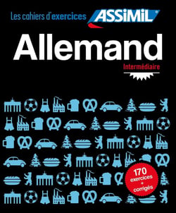 Les cahiers d'exercices : allemand intermédiaire - faux-débutants