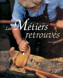 LES METIERS OUBLIES