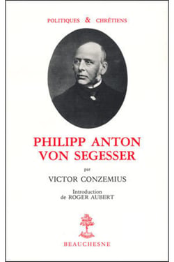 Philipp Anton Von Segesser - un combat pour les libertés