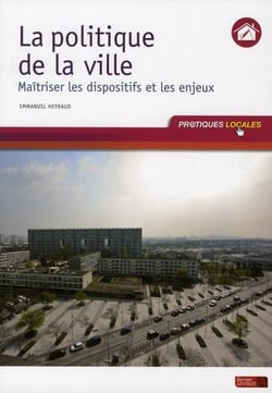 Politique de la ville - maîtriser les dispositifs et les enjeux