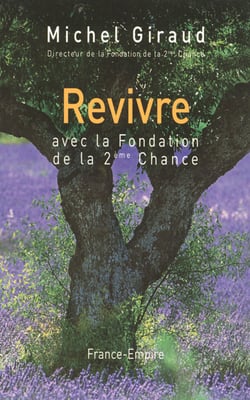 Revivre avec la fondation de la 2ème chance