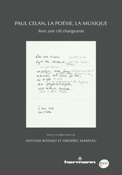 Paul Celan, la poésie, la musique : Avec une clé changeante