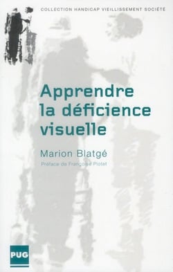 Apprendre la déficience visuelle - une socialisation