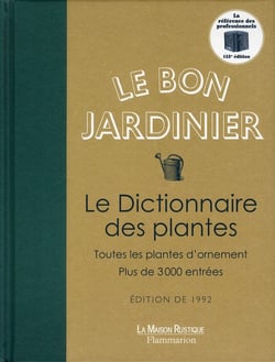 Le bon jardinier : le dictionnaire des plantes