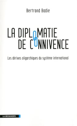 La diplomatie de connivence