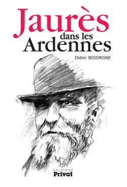Jaurès dans les ardennes