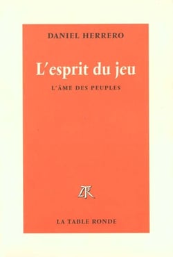 L'esprit du jeu - l'ame des peuples