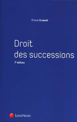 Droit civil - successions - manuel (7e édition)