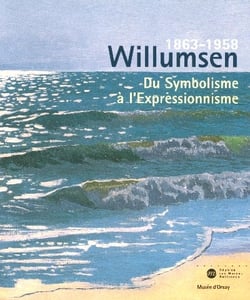 Willumsen 1863-1958 - du symbolisme à l'expressionnisme