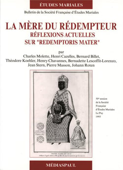 La mère du rédempteur - réflexions actuelles sur "redemptoris mater"