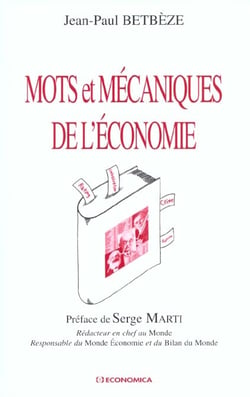 Mots et mecaniques de l'economie