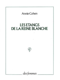 Les étangs de la reine blanche