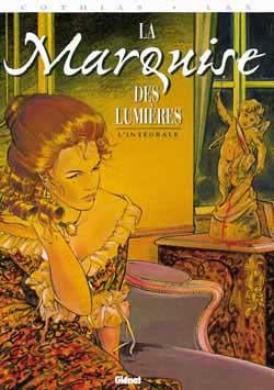La marquise des lumières - intégrale Tome 1 à Tome 4