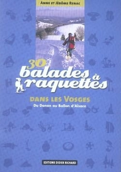 30 balades à raquettes dans les vosges